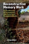 Cliona Hensey - Reconstructive Memory Work
