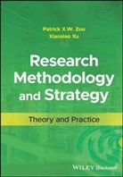 Xiaoxiao Xu, Xu Xiaoxiao, Patrick X W Zou, Patrick X. W. Zou, Patrick X. W. (University of Canberra Zou, Patrick X. W. Xu Zou... - Research Methodology and Strategy