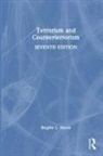 Nacos Brigitte L. Nacos, Brigitte L. Nacos, Brigitte Narcos - Terrorism and Counterterrorism