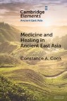 Constance A. (Lehigh University Cook, Cook Constance A. - Medicine and Healing in Ancient East Asia