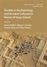 Haim Gruber Goldfus, Peter Fabian, Haim Goldfus, Mayer I. Gruber, Shamir Yona - Isaac Went Out to the Field: Studies in Archaeology and Ancient