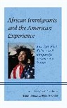 Wanjala S. Nasong''''o, Wanjala S. Abala Nasong''''o, Imali J. Abala, Wanjala S. Nasong'o, Kefa M. Otiso, Otiso Kefa M. - African Immigrants and the American Experience