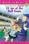 Kay Thompson - Eloise at the Ball Game: Ready-To-Read Level 1