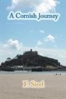 F. Steel - A Cornish Journey
