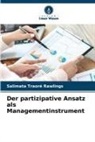 Salimata Traoré Rawlings - Der partizipative Ansatz als Managementinstrument