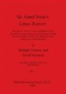 Shelagh Gregory, David Kennedy, Julie Kennedy - Sir Aurel Stein's Limes Report, Part I