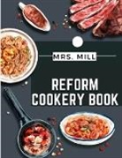 Mill - Reform Cookery Book