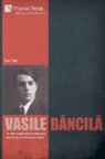 Ion Dur - Vasile B¿ncil¿. An ethnic-spiritualist metaphysics banned by the totalitarian regime