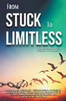 J. L. Campbell, Vanessa Howard, Marie McKenzie - From Stuck to Limitless