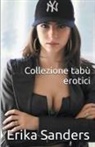 Erika Sanders - Collezione Tabù Erotici