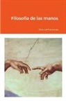 Manuel Fernández Lorenzo - Filosofía de las manos