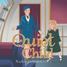 Nadine Jackson-Croker - The Quiet Child