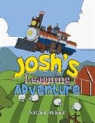 Nigel West - Josh's Learning Adventure