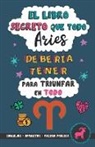 Eve Stars - El libro secreto que todo Aries debería tener para triunfar en todo
