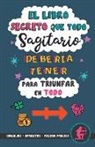 Eve Stars - El libro secreto que todo Sagitario debería tener para triunfar en todo