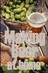 Sam Thompson - Making Beer at Home