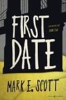 Mark E. Scott - First Date