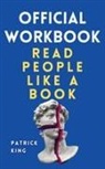 Patrick King - OFFICIAL WORKBOOK for Read People Like a Book
