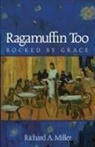 Richard A. Miller - Ragamuffin Too