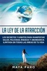 Maya Faro - La ley de la atracción