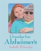 Isabelle Schnadig - Grandpa has Alzheimer's