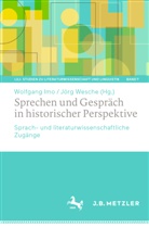 Wolfgang Imo, Wesche, Jörg Wesche - Sprechen und Gespräch in historischer Perspektive