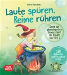 Maria Monschein, Antje Bohnstedt - Laute spüren, Reime rühren. Spiele zur phonologischen Bewusstheit für Kinder von 4 bis 7