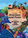 Thuy Le-Scherello, Camelia Pham, Thuy Le-Scherello - Das Land der Drachen und Feen - The Land of Dragons and Fairies