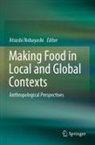 Atsushi Nobayashi - Making Food in Local and Global Contexts