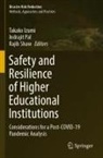 Takako Izumi, Indrajit Pal, Rajib Shaw - Safety and Resilience of Higher Educational Institutions