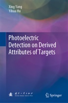 Yihua Hu, Xing Yang - Photoelectric Detection on Derived Attributes of Targets