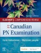 Karen Katsademas, Marianne Langille - Elsevier's Comprehensive Review for the Canadian PN Examination