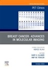 Amy M. Fowler, Amy M Fowler, Amy M. Fowler, Gary A Ulaner, Gary A. Ulaner, Gary A. (Associate Attending Radiologist Ulaner - Breast Cancer: Advances in Molecular Imaging, An Issue of PET Clinics: Volume 18-4