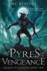 N C Koussis, N. C. Koussis - The Pyres of Vengeance