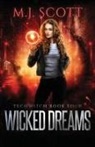 M. J. Scott - Wicked Dreams