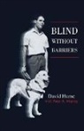 David Hume, Peter R Murray, Peter R. Murray - Blind Without Barriers