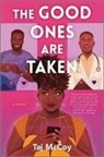 Taj McCoy - The Good Ones Are Taken