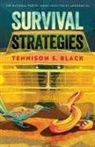 Tennison S Black, Tennison S. Black, Adrienne Su - Survival Strategies