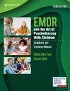 Robbie Adler-Tapia, Adler-tapia/ Settle, Carolyn Settle, Carolyn Msw Settle - Emdr and the Art of Psychotherapy With Children