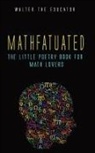 Walter the Educator - Mathfatuated
