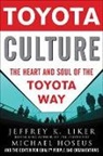 Liker, Jeffrey Liker, Jeffrey K. Liker - Toyota Culture (PB)