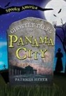 Patricia Heyer - The Ghostly Tales of Panama City