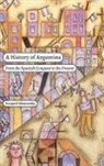 Ezequiel Adamovsky, Ezequiel/ Wolpin Adamovsky - A History of Argentina