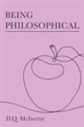D Q McInerny, D. Q. Mcinerny - Being Philosophical