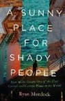 Ryan Murdock - A Sunny Place for Shady People