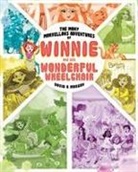 David R Morgan, Terrie Sizemore - The Many Marvellous Adventures of Winnie and Her Wonderful Wheelchair