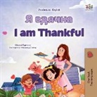 Shelley Admont, Kidkiddos Books - I am Thankful (Ukrainian English Bilingual Children's Book)