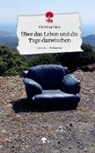 Christina Glück - Über das Leben und die Tage dazwischen. Life is a Story - story.one