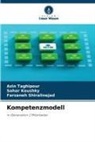 Sahar Koushky, Farza Shiralinejad, Farzaneh Shiralinejad, Azin Taghipour - Kompetenzmodell