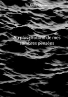 Jodie Doue - Au plus profond de mes sombres pensées